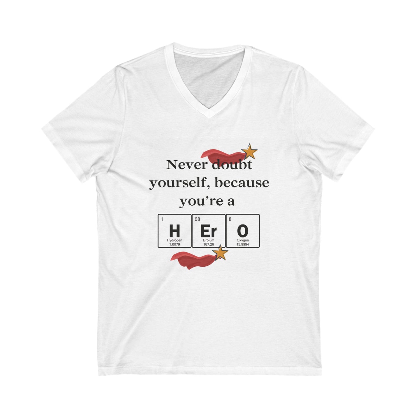 Hero Motivational V-Neck Tee, Inspirational Shirt, Gift for Friends, Everyday Wear, Self-esteem Boost, Confidence Apparel